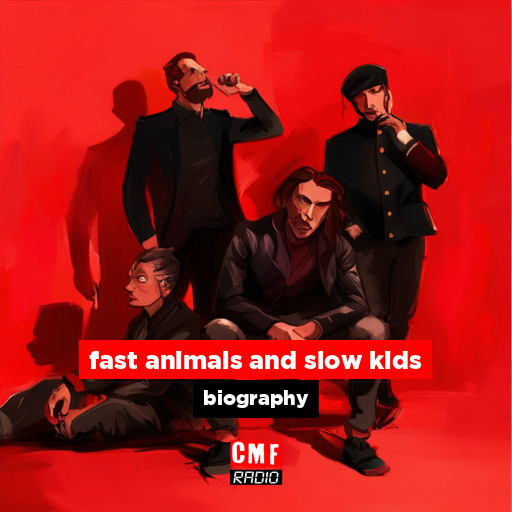 fast animals and slow kids – biography