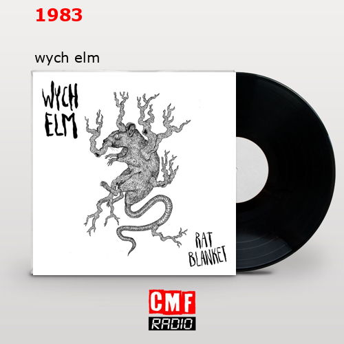 1983 – wych elm