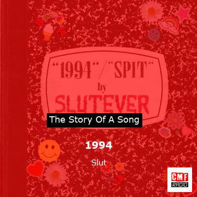 1994 – Slut