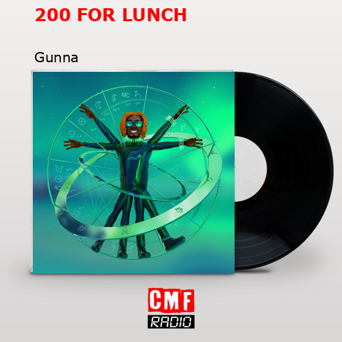 200 FOR LUNCH – Gunna