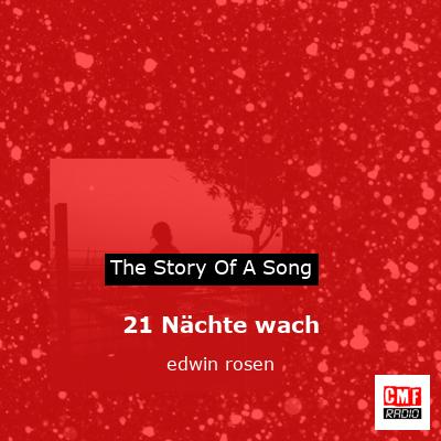 21 Nächte wach – edwin rosen