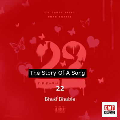 22 – Bhad Bhabie