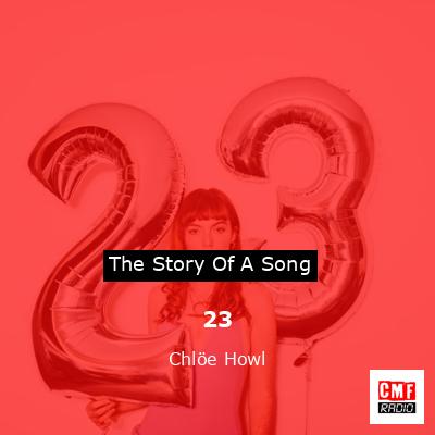 23 – Chlöe Howl