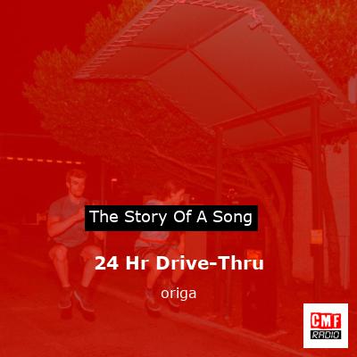 final cover 24 Hr Drive Thru origa
