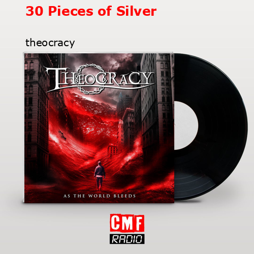 30 Pieces of Silver – theocracy