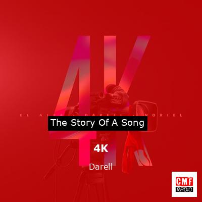 4K – Darell
