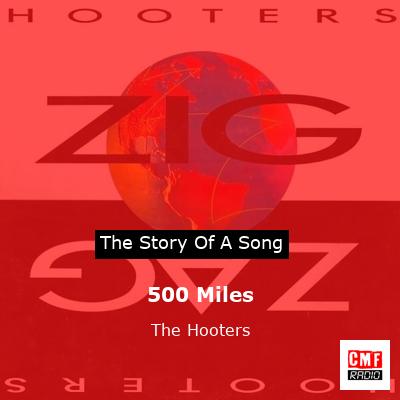 500 Miles – The Hooters