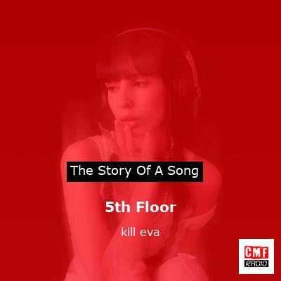 5th Floor – kill eva