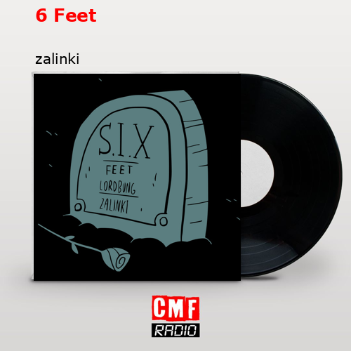 6 Feet – zalinki