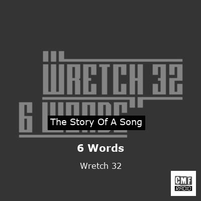 6 Words – Wretch 32