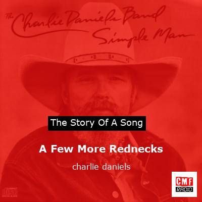 A Few More Rednecks – charlie daniels