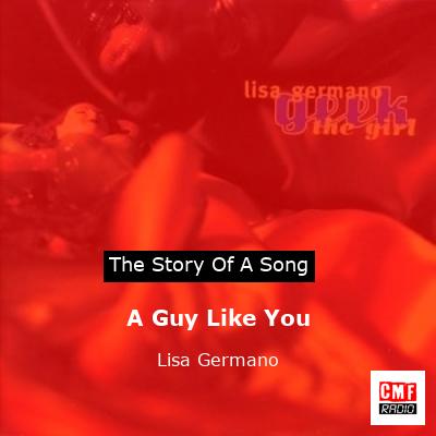 A Guy Like You – Lisa Germano