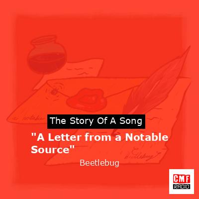 “A Letter from a Notable Source” – Beetlebug