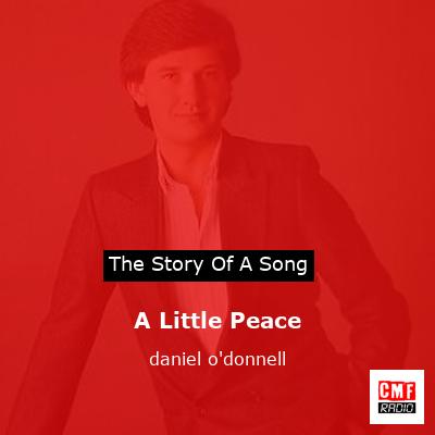 A Little Peace – daniel o’donnell