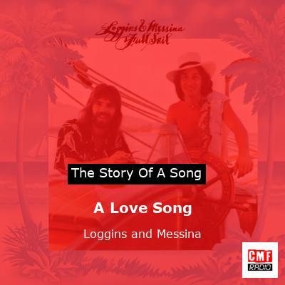 final cover A Love Song Loggins and Messina