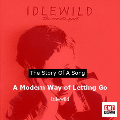final cover A Modern Way of Letting Go Idlewild