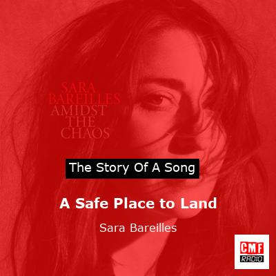 A Safe Place to Land – Sara Bareilles