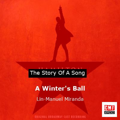 A Winter’s Ball – Lin-Manuel Miranda