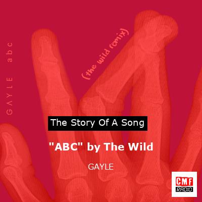 “ABC” by The Wild – GAYLE