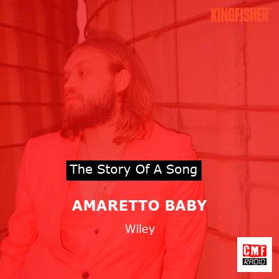 AMARETTO BABY – Wiley