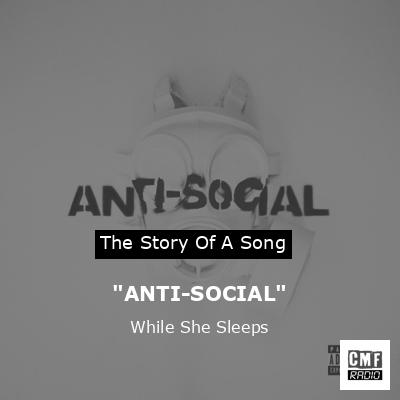 final cover ANTI SOCIAL While She Sleeps