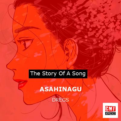 ASAHINAGU – DREGS