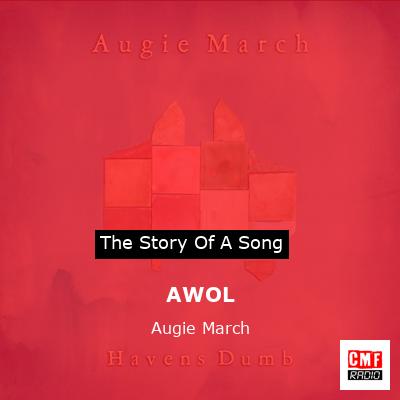 AWOL – Augie March
