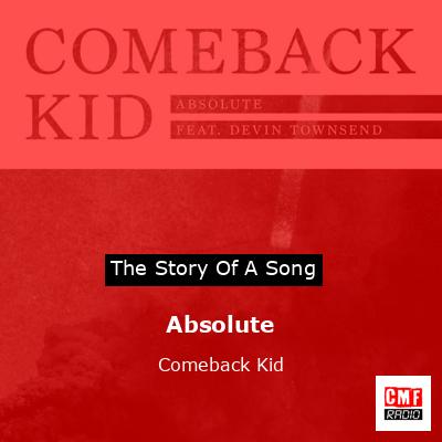 Absolute – Comeback Kid