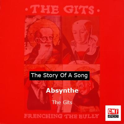 Absynthe – The Gits