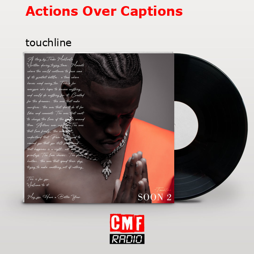 Actions Over Captions – touchline
