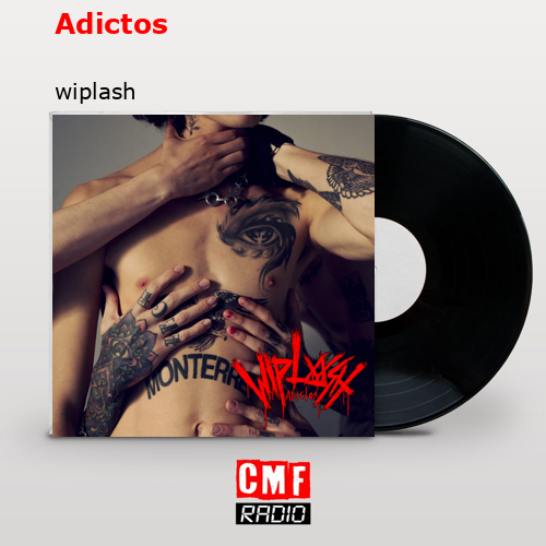 Adictos – wiplash