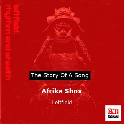 Afrika Shox – Leftfield