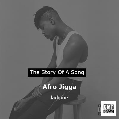 Afro Jigga – ladipoe