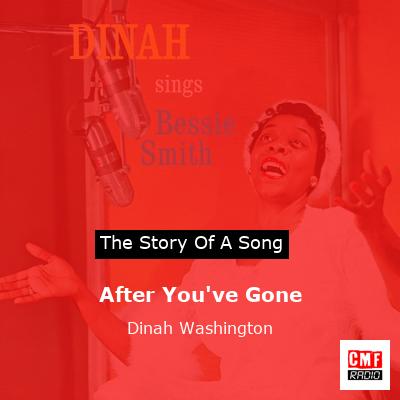 final cover After Youve Gone Dinah Washington