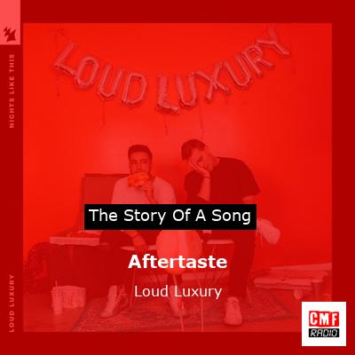 final cover Aftertaste Loud Luxury