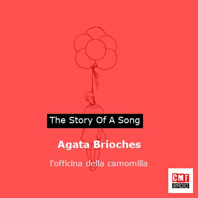 Agata Brioches – l’officina della camomilla