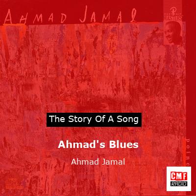 Ahmad’s Blues – Ahmad Jamal