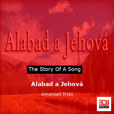 Alabad a Jehová – emanuel frias