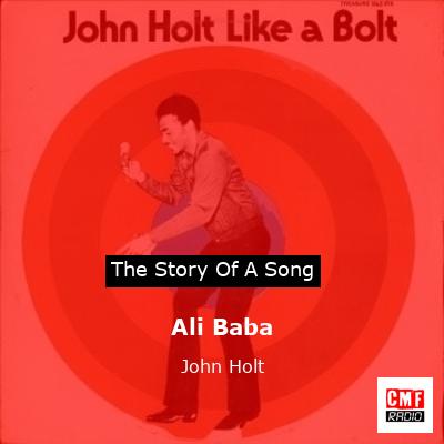 Ali Baba – John Holt