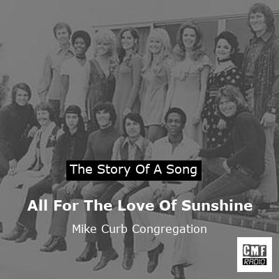 final cover All For The Love Of Sunshine Mike Curb Congregation