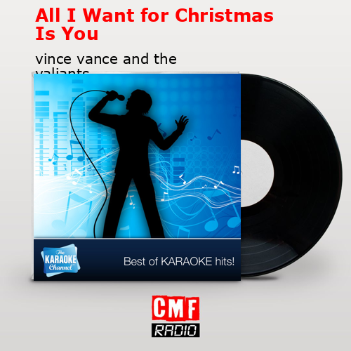 All I Want for Christmas Is You – vince vance and the valiants