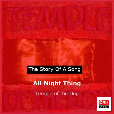 All Night Thing – Temple of the Dog