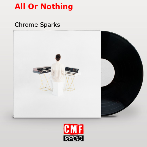final cover All Or Nothing Chrome Sparks
