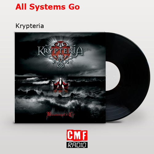 All Systems Go – Krypteria