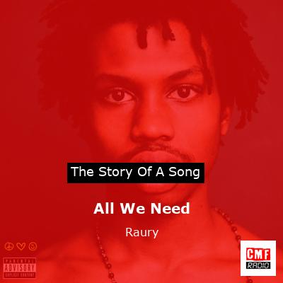 final cover All We Need Raury