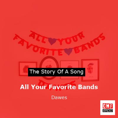 All Your Favorite Bands – Dawes