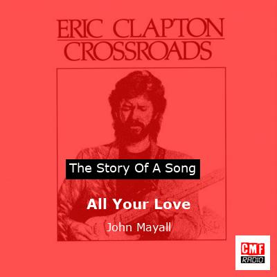 All Your Love – John Mayall