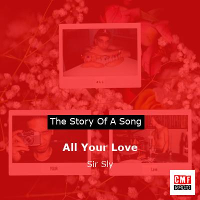 All Your Love – Sir Sly
