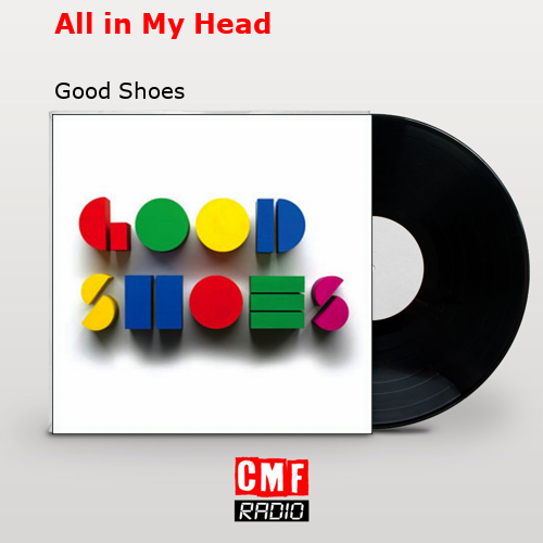 final cover All in My Head Good Shoes