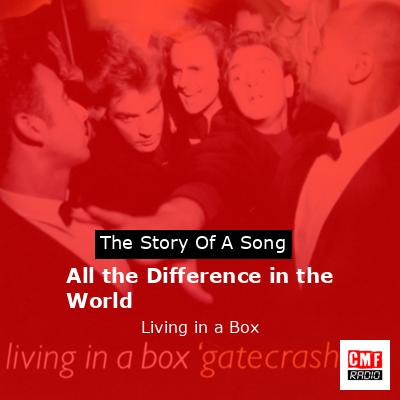 All the Difference in the World – Living in a Box